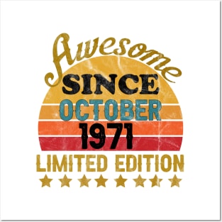 Awesome Since October 1971 50 Year Old 50th Birthday gift Posters and Art